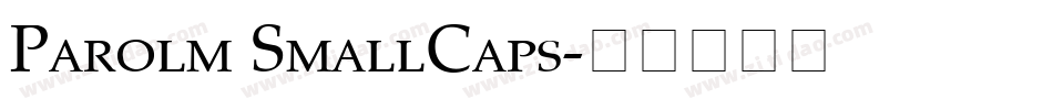 Parolm SmallCaps字体转换